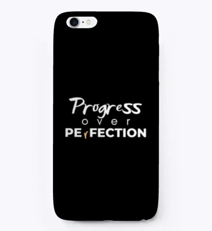 Progress over perfection